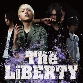【8/23Release】The LiBERTY / Fo'xTailsを開く