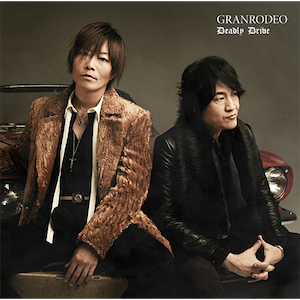 【2/21】Deadly Drive / GRANRODEOを開く